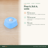 Calming Lick Bowl — how to use